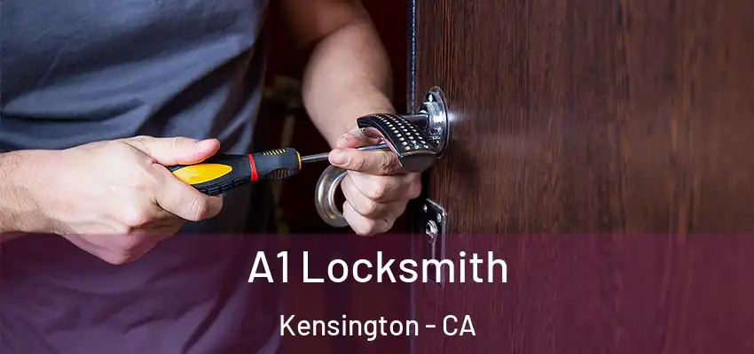  A1 Locksmith Kensington - CA