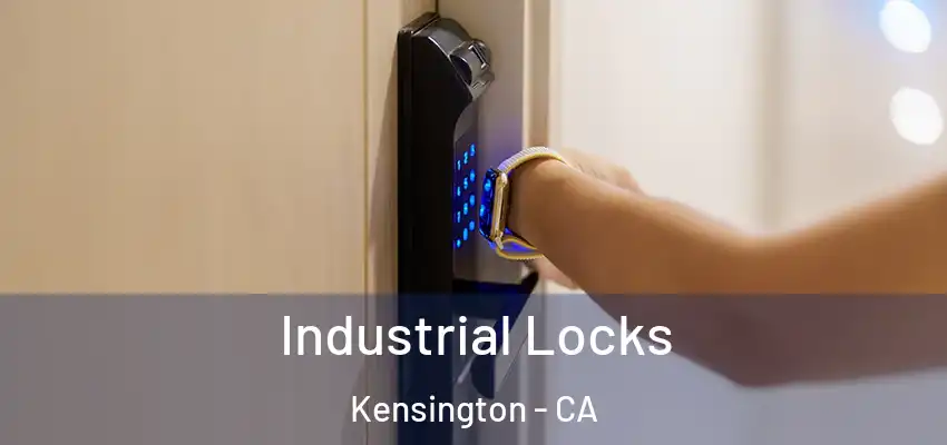  Industrial Locks Kensington - CA